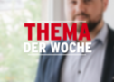 Thema der Woche