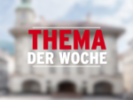 Thema der Woche