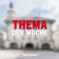 Thema der Woche